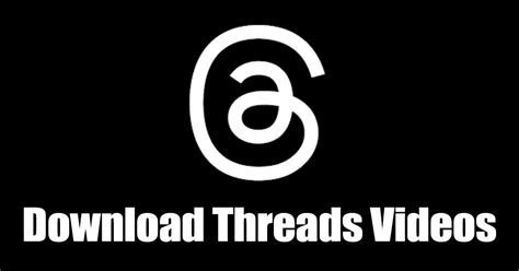 In this way, you can download any threads video in just 5 steps. . Threads video download